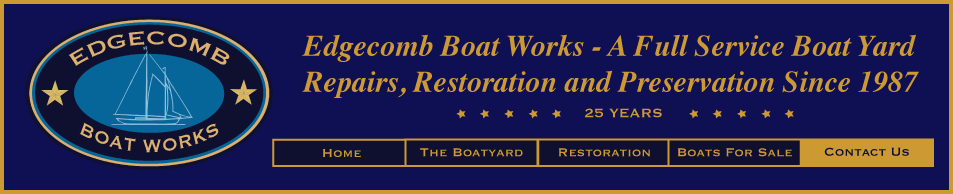 Edgecomb Boat Works - Antique and Classic Wooden Boat Restoration and Preservation Since 1987
