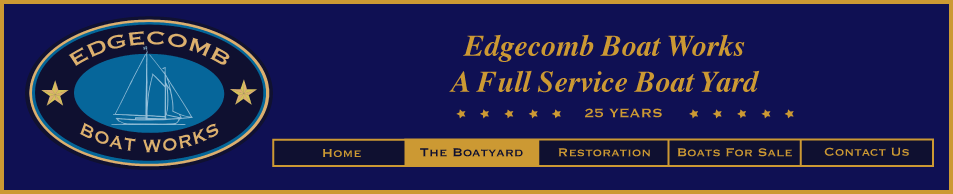 Edgecomb Boat Works - A Full Service Boat Yard
